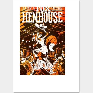 Like a Fox in the Hen House Posters and Art